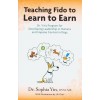 Teaching Fido to Learn to Earn