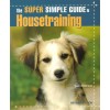 The Super Simple Guide To Housetraining
