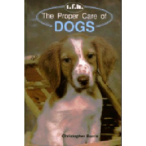 The Proper Care of Dogs